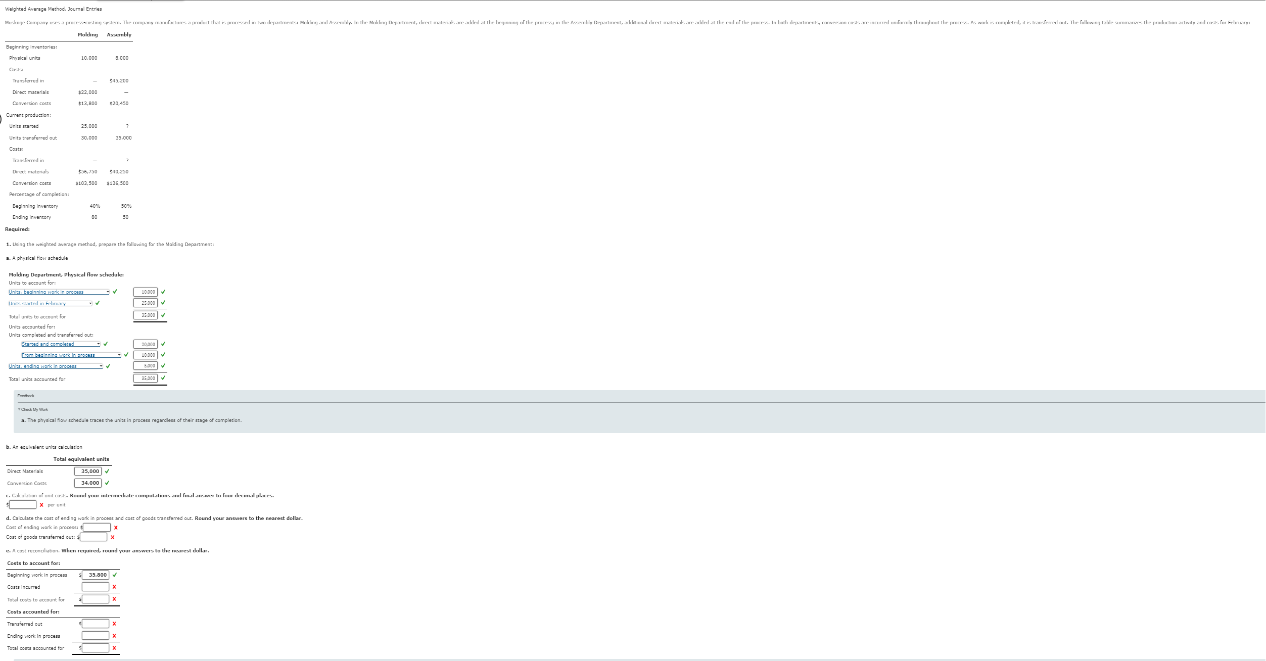  Weighted Average Method, Journal Entries Required: Using the weighted average method,