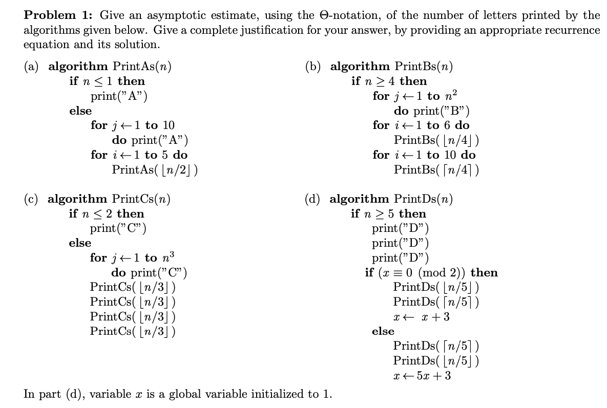  Problem 1: Give an asymptotic estimate, using the -notation, of the