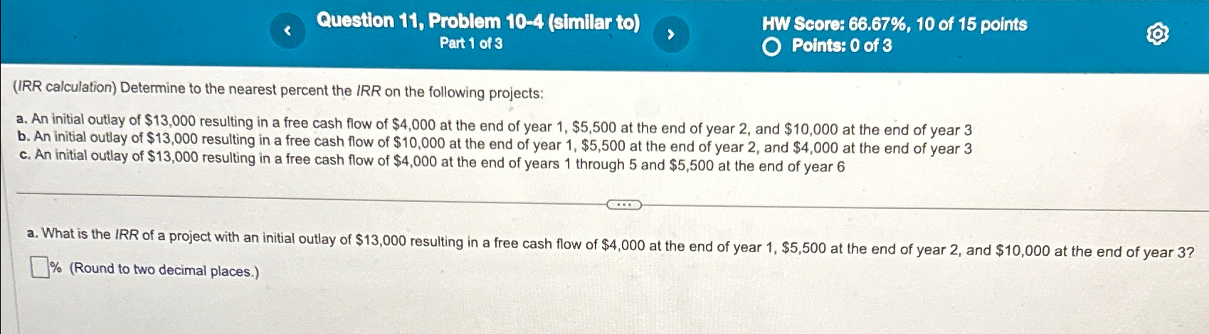  Question 11, Problem 10-4(similar to) Part 1 of 3 HW Score:
