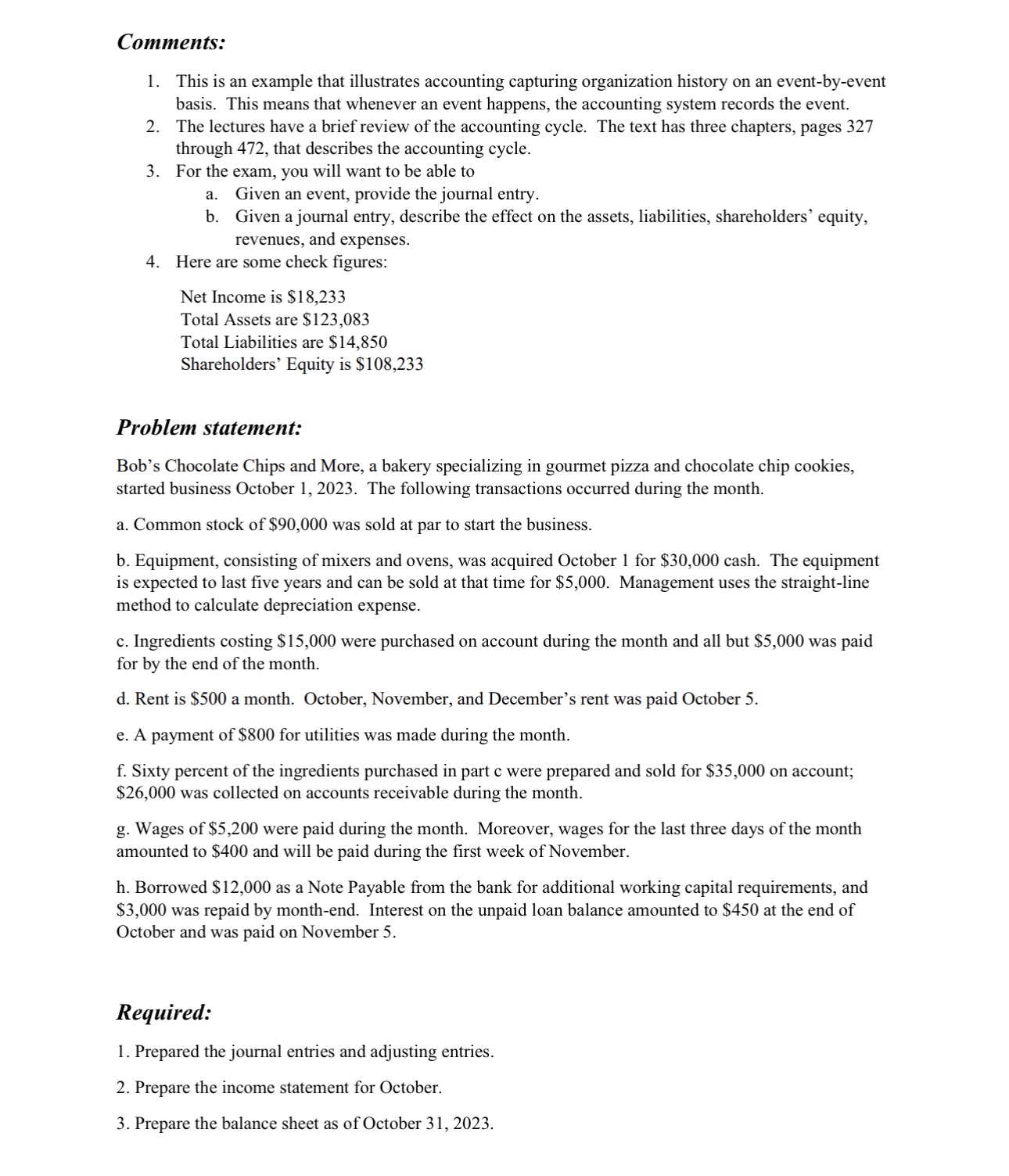  Comments: This is an example that illustrates accounting capturing organization history