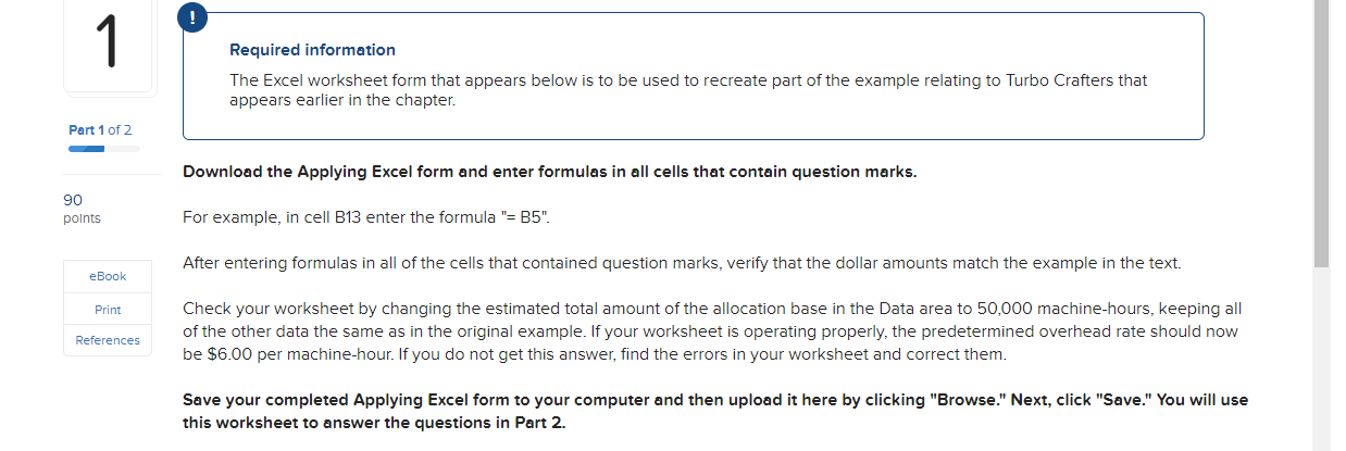  please help! 1 Required information The Excel worksheet form that appears