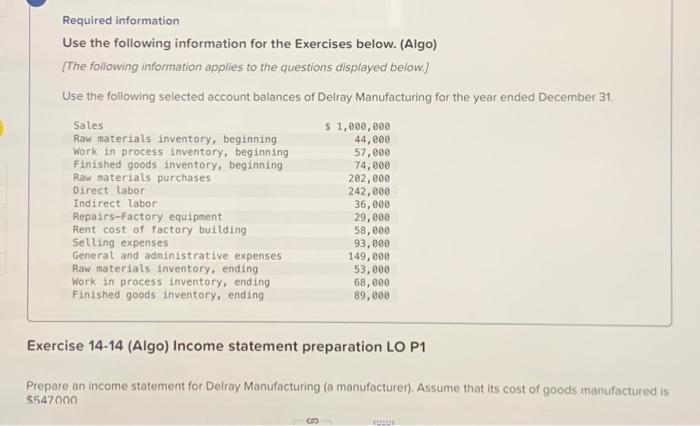  Required information Use the following information for the Exercises below. (Algo)