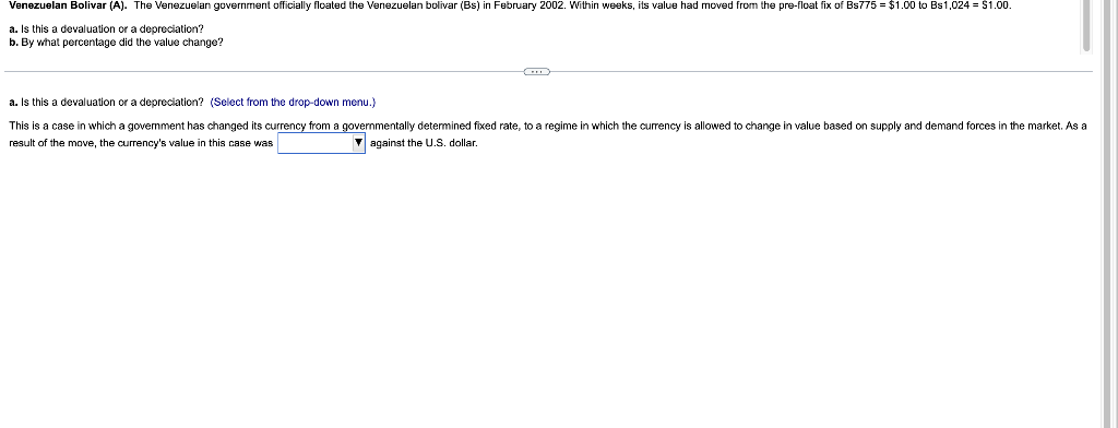 a. Is this a devaluation or a depreciation? b. By what