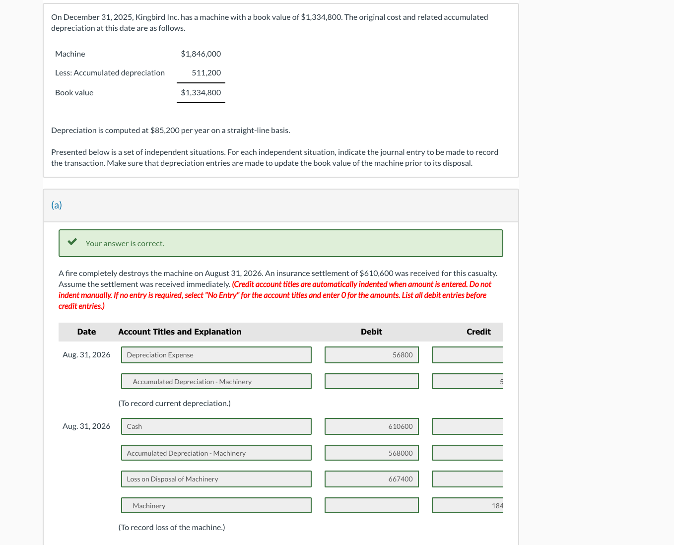  On December 31, 2025, Kingbird Inc. has a machine with a