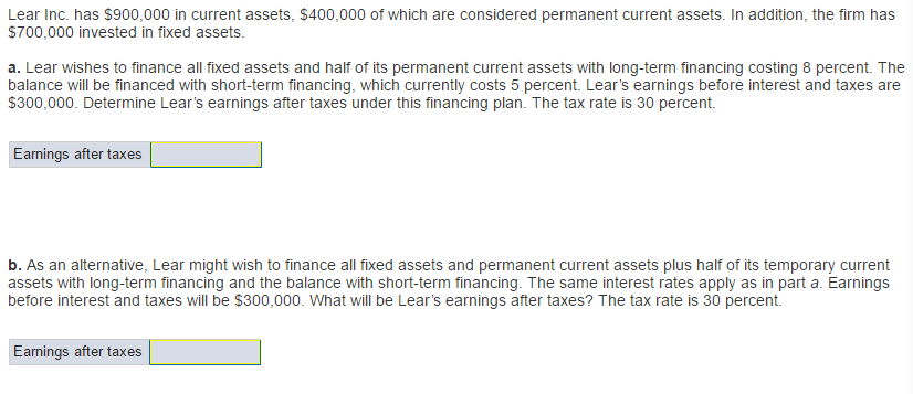  Lear Inc. has exist900, 000 in current assets, exist400, 000 of