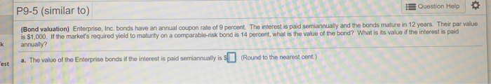 valuation) Calculate the value of a bond that matures in 14 years