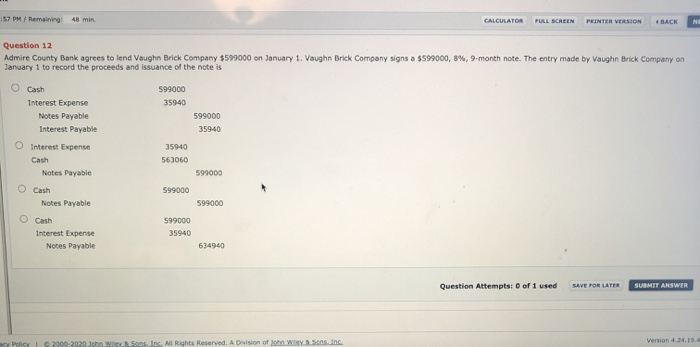  :57 PM / Remaining CALCULATOR FULL SCREEN PRINTER VERSION BACK Question