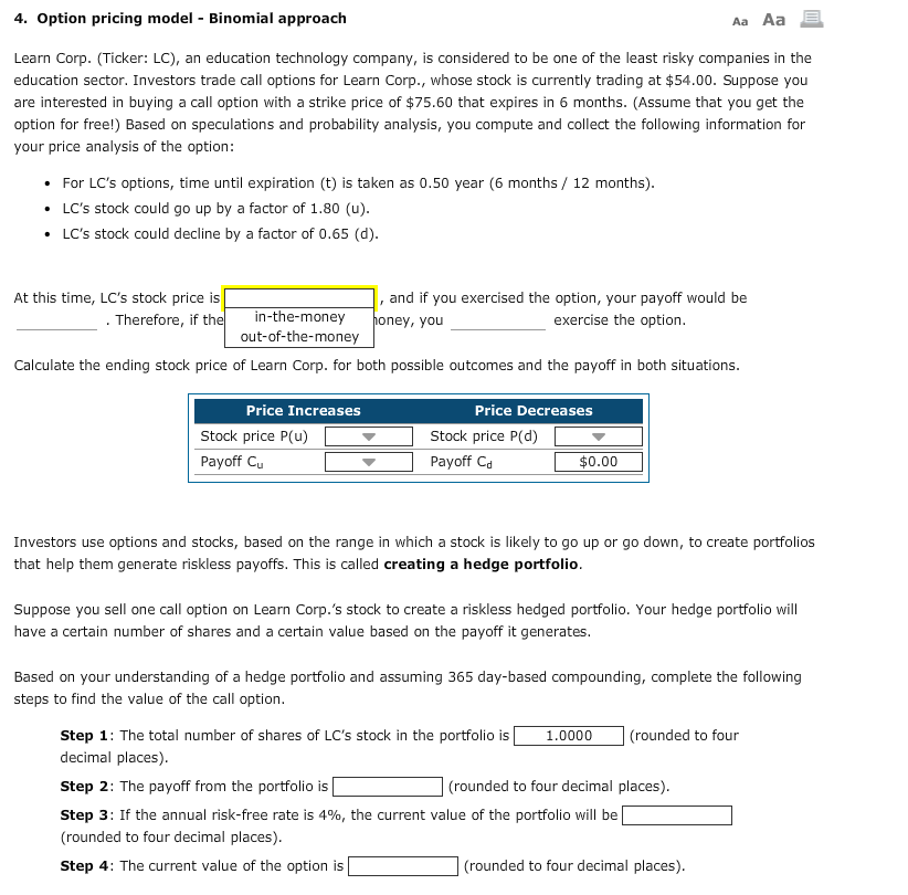 4. Option pricing model - Binomial approach Aa Aa E Learn
