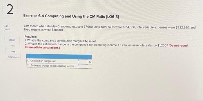 Operating Income (L06-1) 36 olnts Whirly Corporation's contribution format income statement for