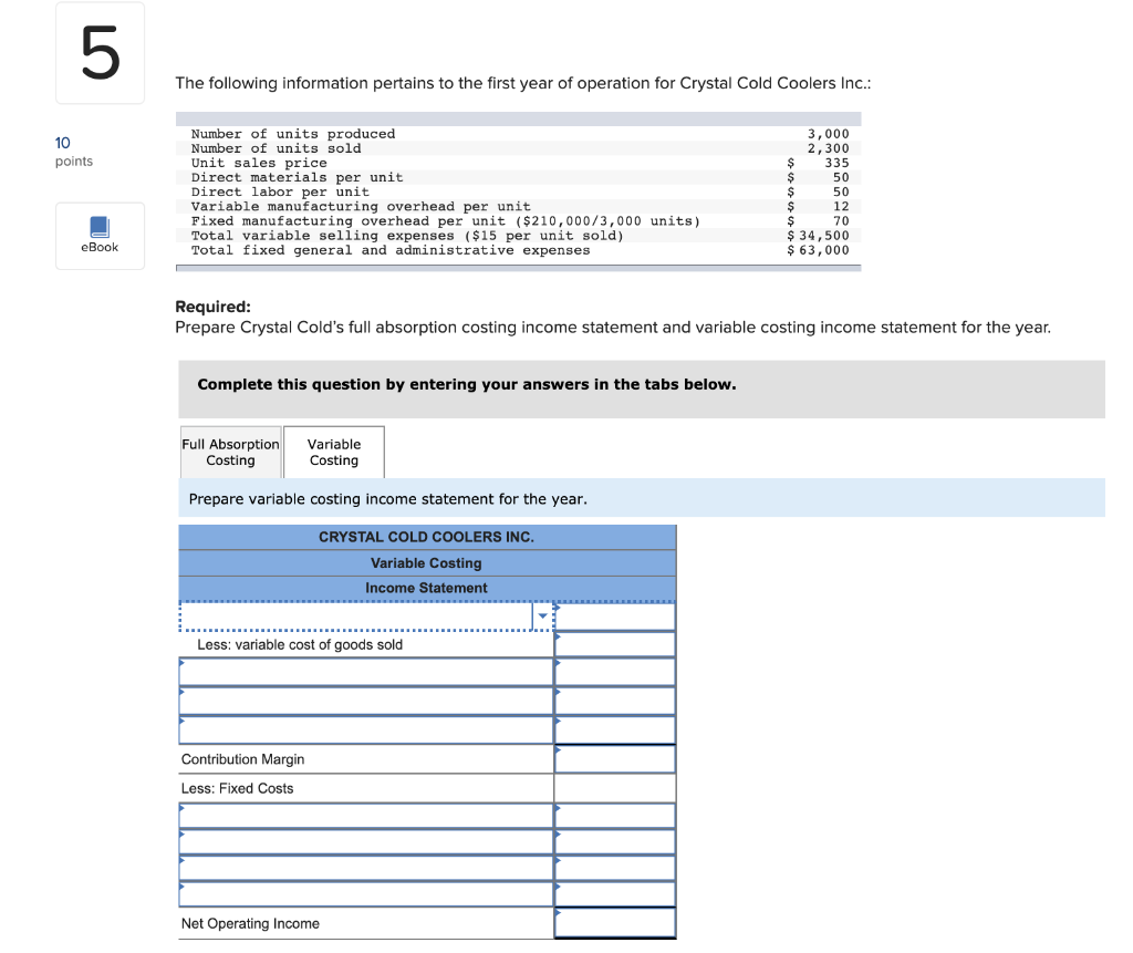 Ending Inventory Fixed General and Administrative Expenses Interest Expense Sales Variable Selling