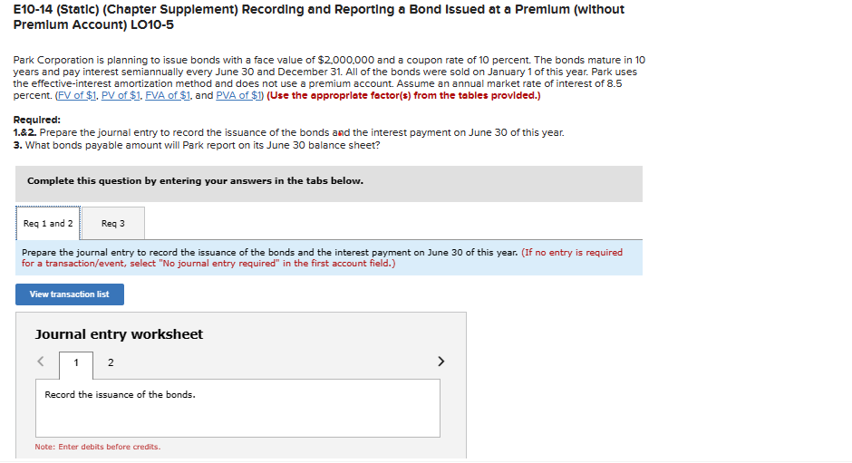 E10-14(Static)(Chapter Supplement) Recording and Reporting a Bond Issued at a Premlum