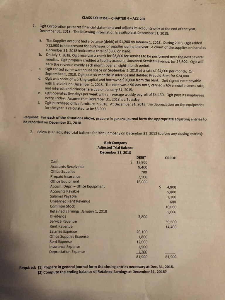  CLASS EXERCISE - CHAPTER 4 - ACC 201 1. Ogit Corporation
