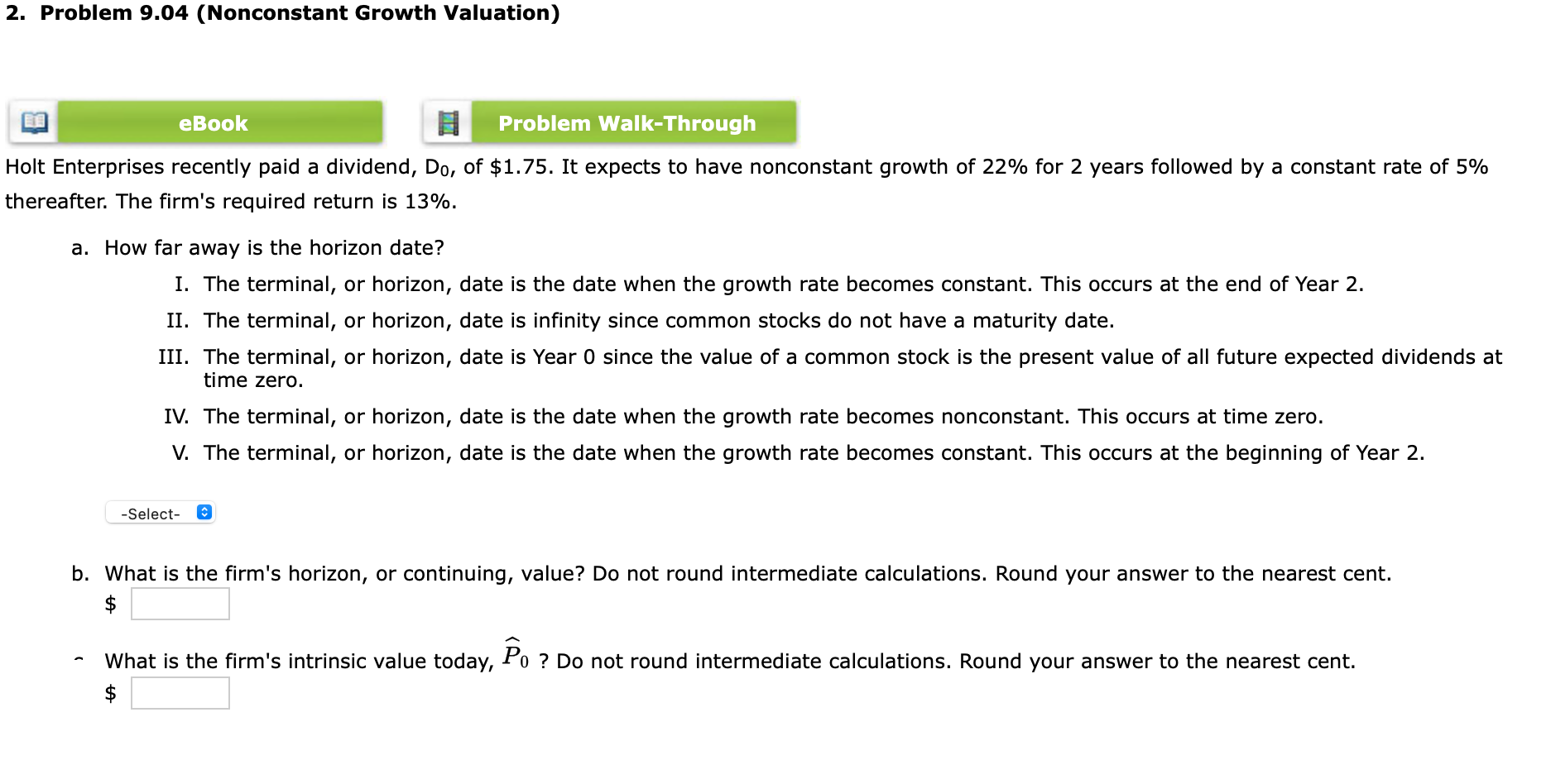  2. Problem 9.04 (Nonconstant Growth Valuation) eBook Problem Walk-Through Holt Enterprises