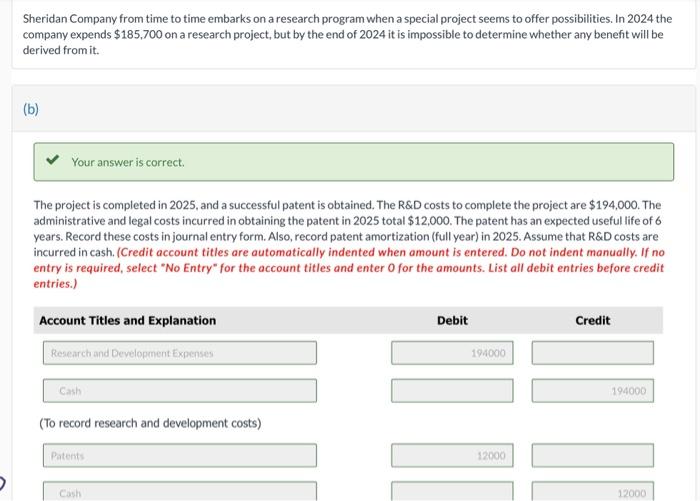  CORRECT ANSWER PLEASE Sheridan Company from time to time embarks on