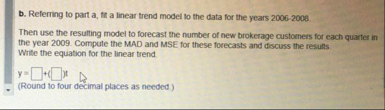 the results. Write the equation for the linear trend. y= 20 +(3