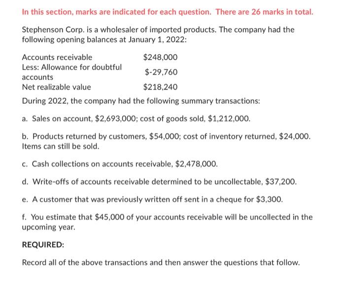  In this section, marks are indicated for each question. There are