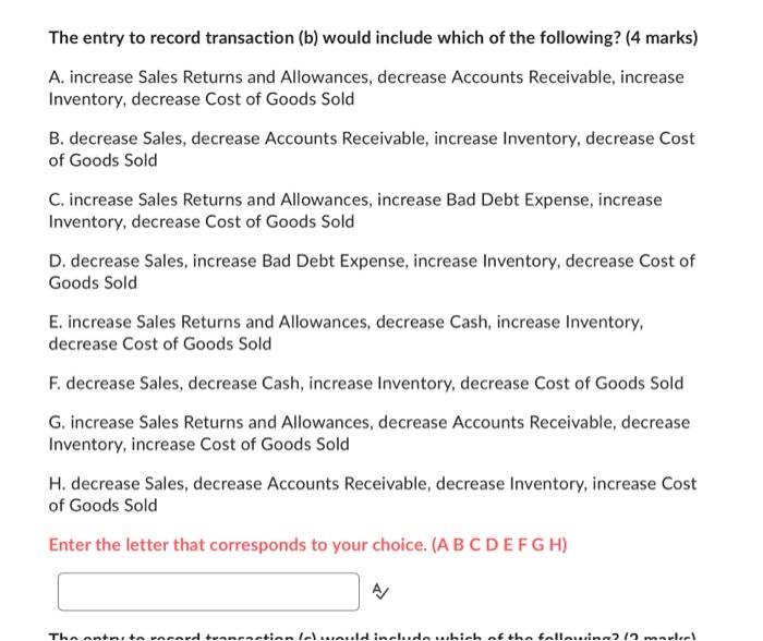 The company had the following opening balances at January 1,2022 : During