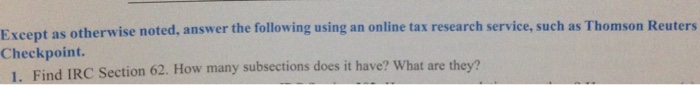  Except as otherwise noted, answer the following using an online tax