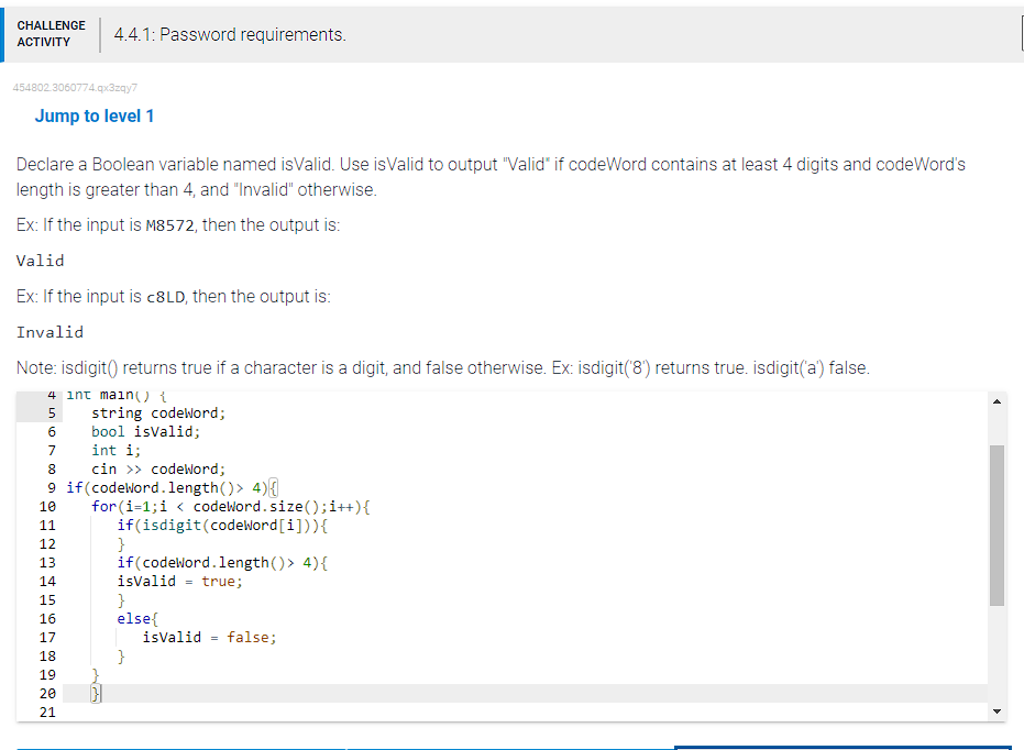  Declare a Boolean variable named isValid. Use isValid to output "Valid"