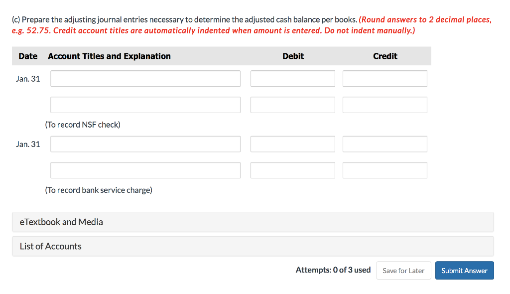 is unable to reconcile the bank balance at January 31. Helen's reconciliation