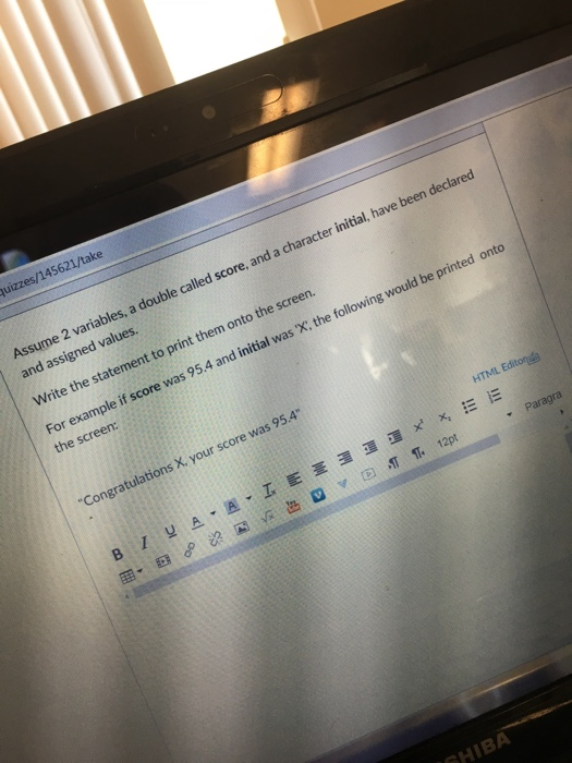  Assume 2 var and assigned values Write the statement to print