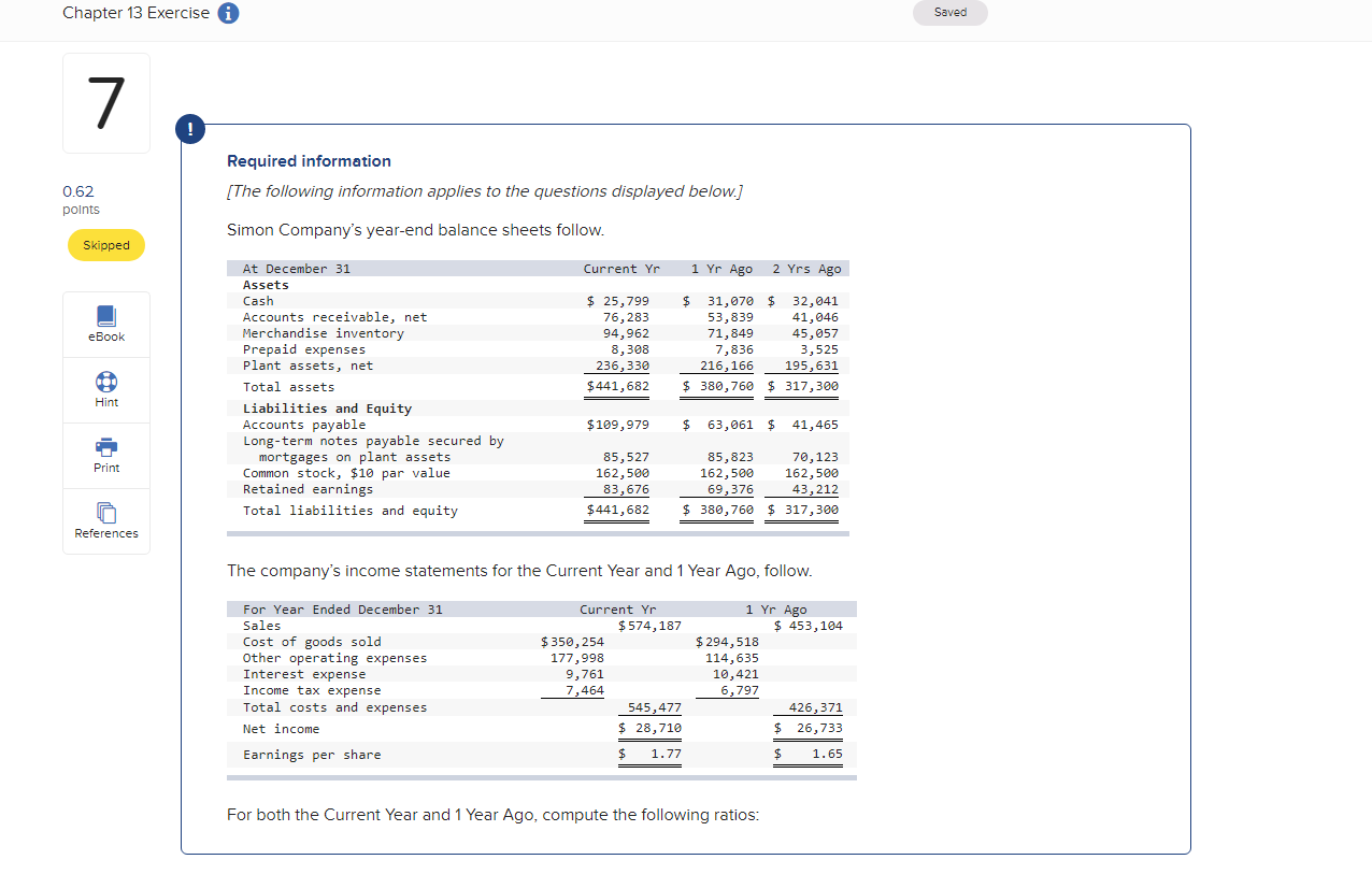 Chapter 13 Exercise i Saved 7 Required information [The following information
