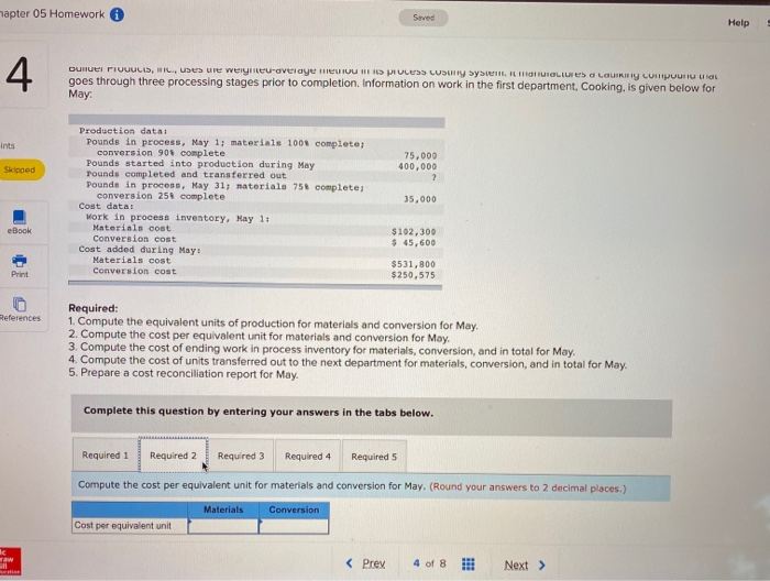 average method in its process costing system. It manufactures a caulking compound