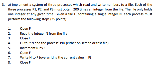  3. a) Implement a system of three processes which read and