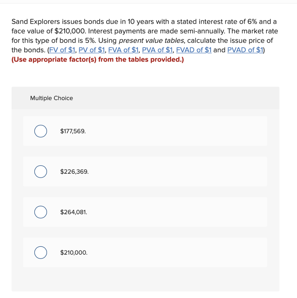  Sand Explorers issues bonds due in 10 years with a stated