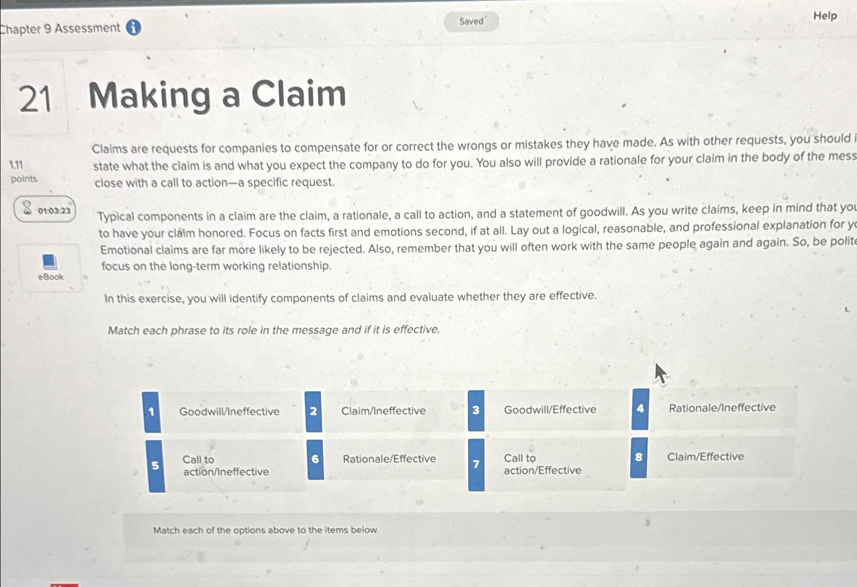  Chapter 9 Assessment (i) Help 21 Making a Claim 1.11 points