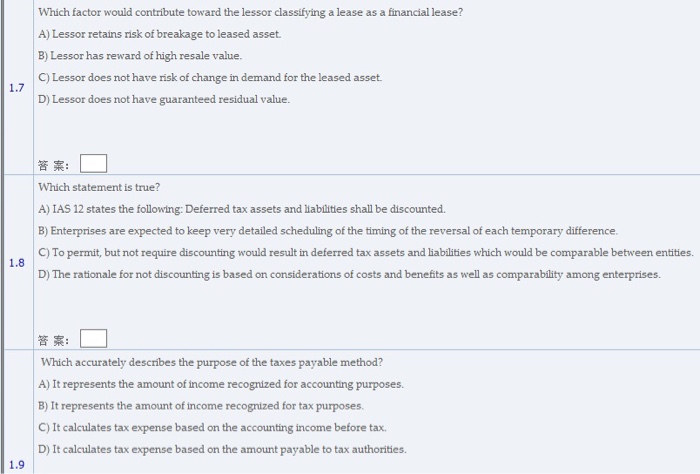  Which factor would contribute toward the lessor classifying a lease as