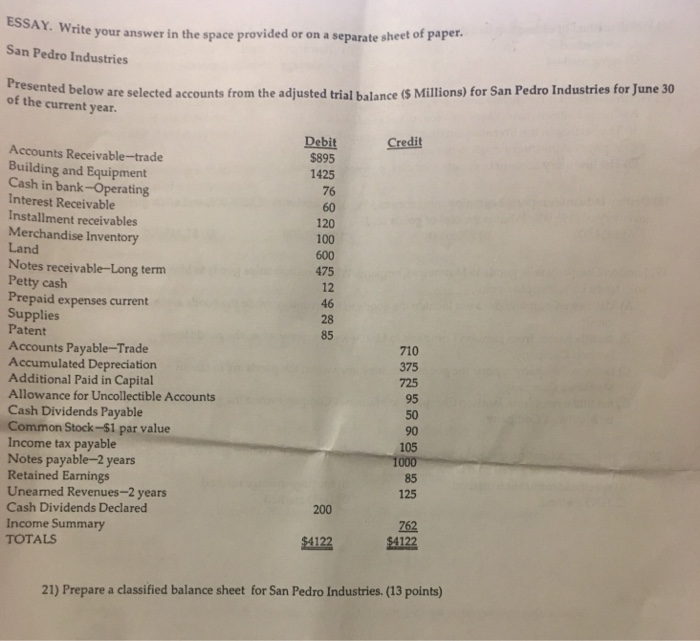  te your answer in the space provided or on a separate