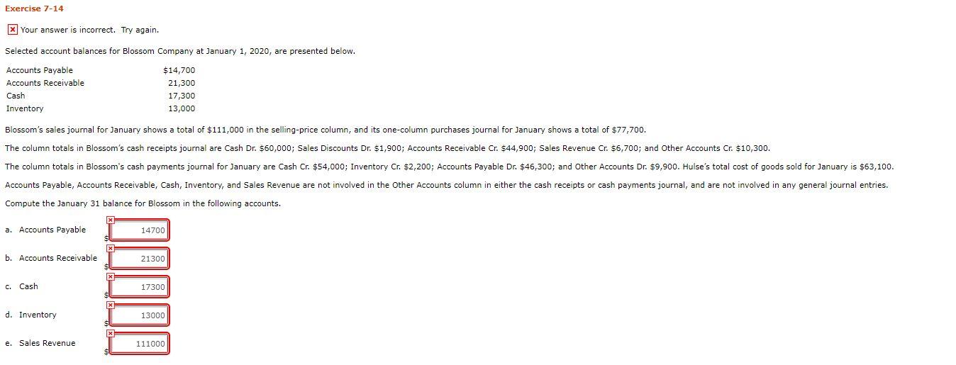  Exercise 7-14 x Your answer is incorrect. Try again. Selected account