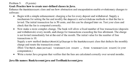  Problem 5. (9 points) Goal: Practice how to create user-defined classes