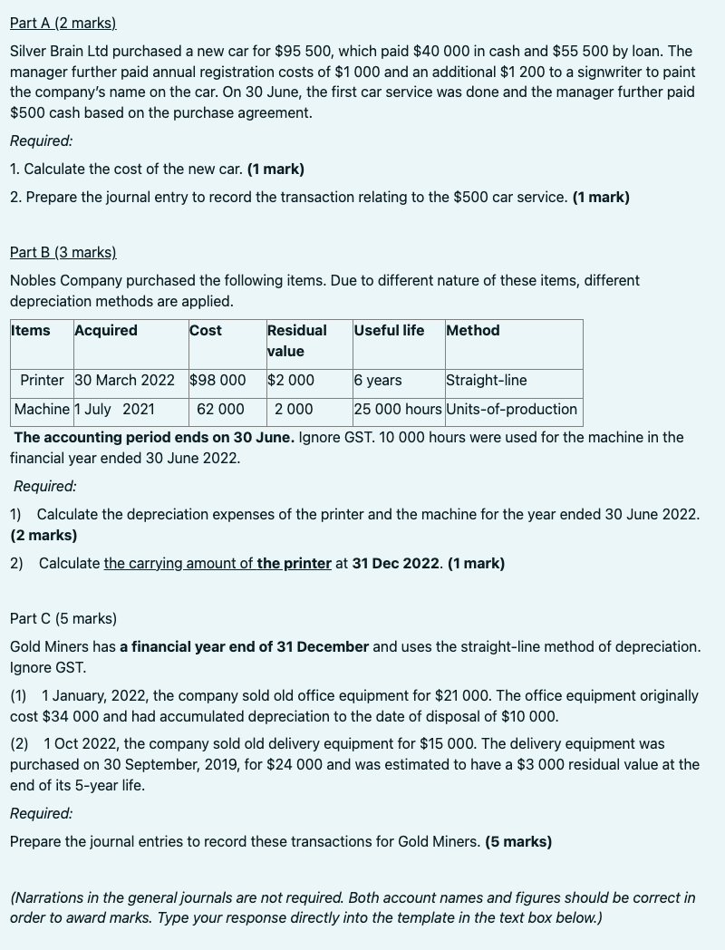 Part A (2 marks). Silver Brain Ltd purchased a new car