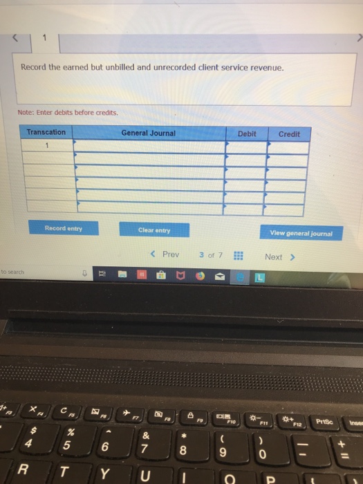 Service had earned-but not yet recorded-the following client service revenue at the