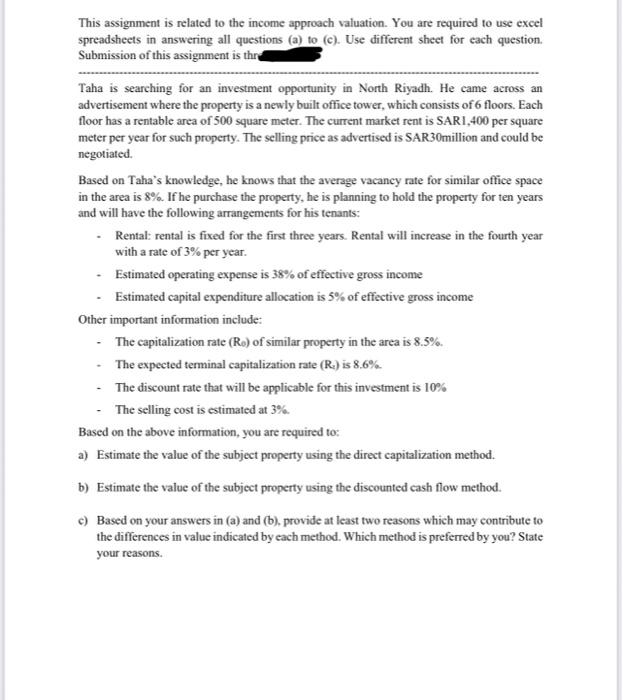 solve with formula please This assignment is related to the income approach