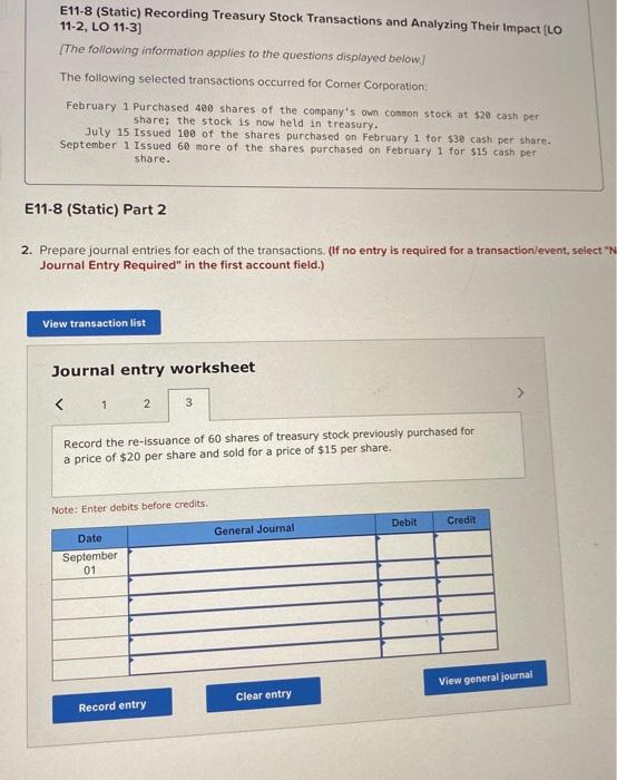 Purchased 400 shares of the company's own common stock at $20 cash