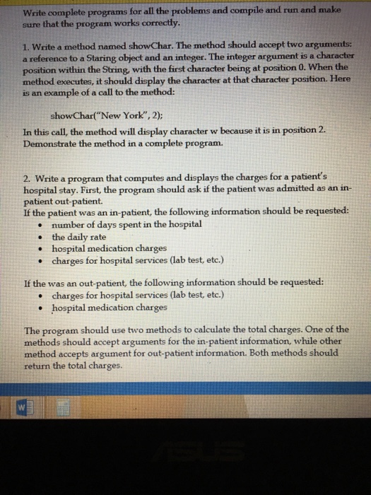  Write complete programs for all the problems and compile and run