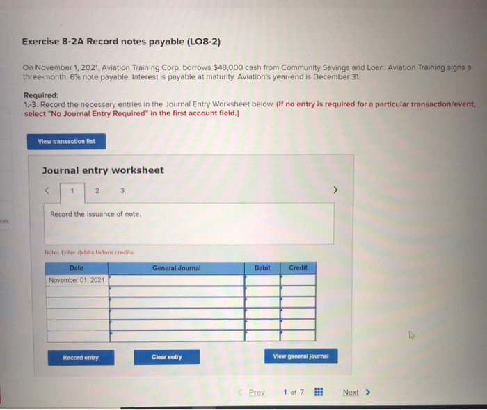  Exercise 8-2A Record notes payable (LO8-2) On November 1, 2021, Aviation