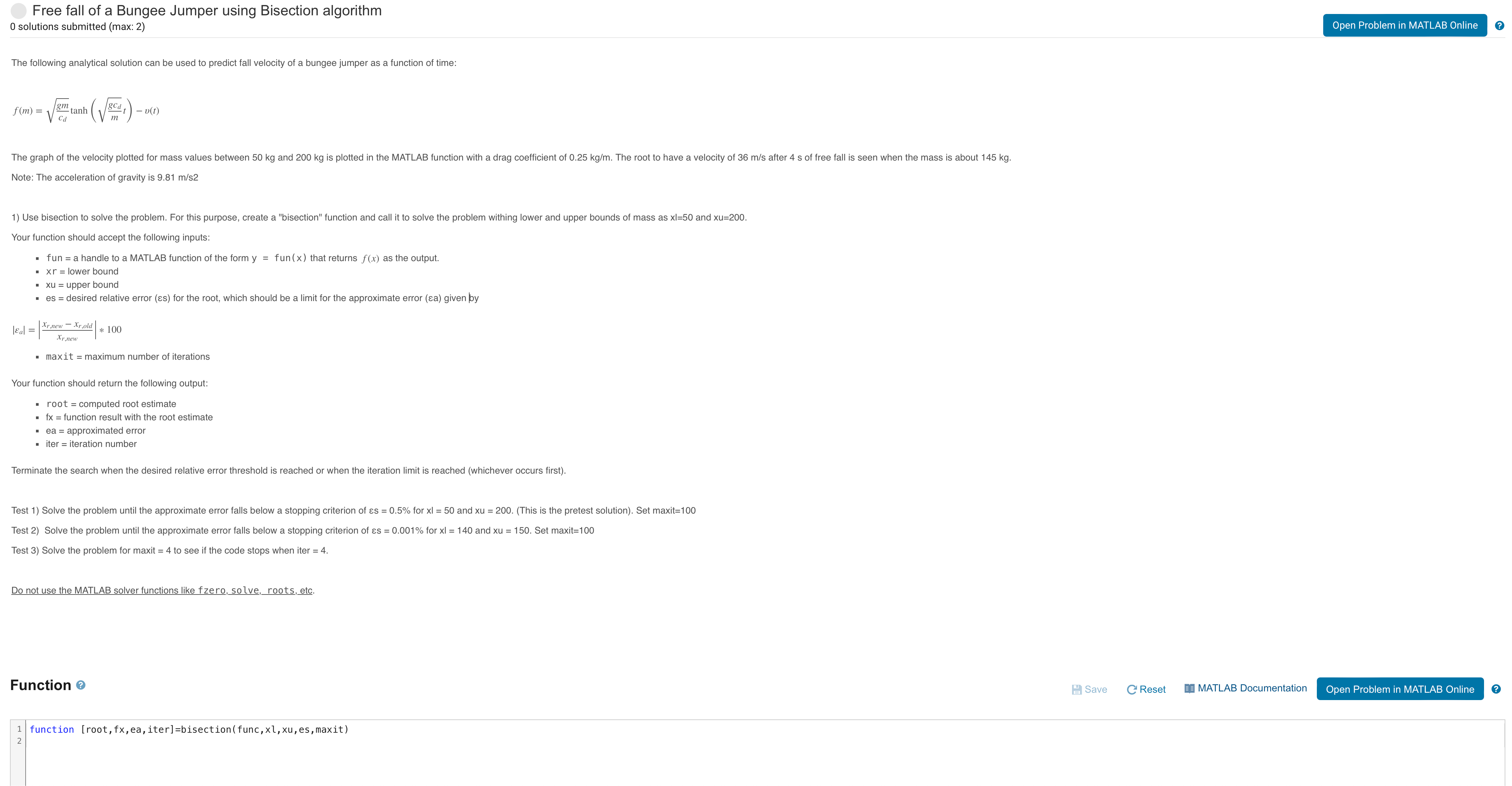 Free fall of a Bungee Jumper using Bisection algorithm The following