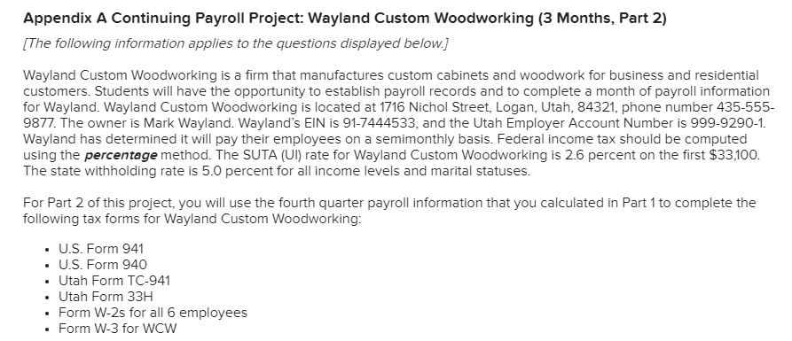 Appendix A Continuing Payroll Project: Wayland Custom Woodworking (3 Months, Part