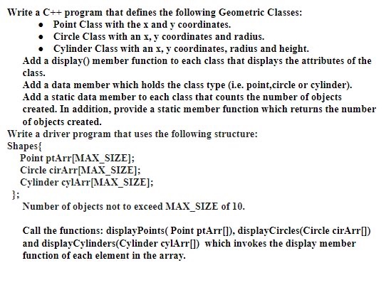  C++ please Write a C++ program that defines the following Geometric