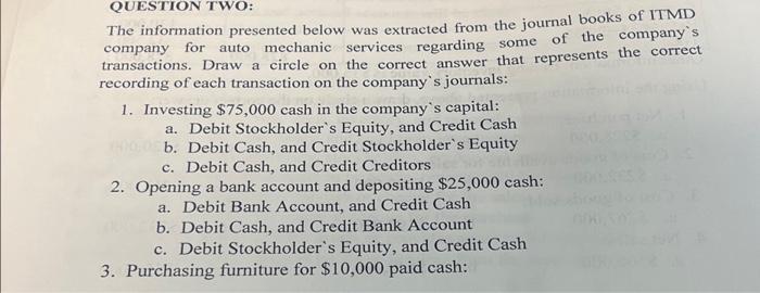  QUESTION TWO: The information presented below was extracted from the journal