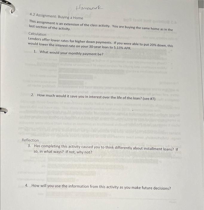  4.2 Assignment: Buying a Home This assignment is an extension of