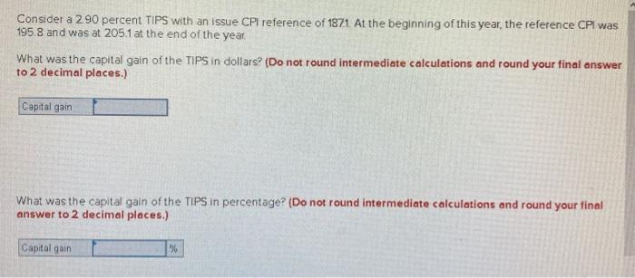  Consider a 2 90 percent TIPS with an issue CPI reference