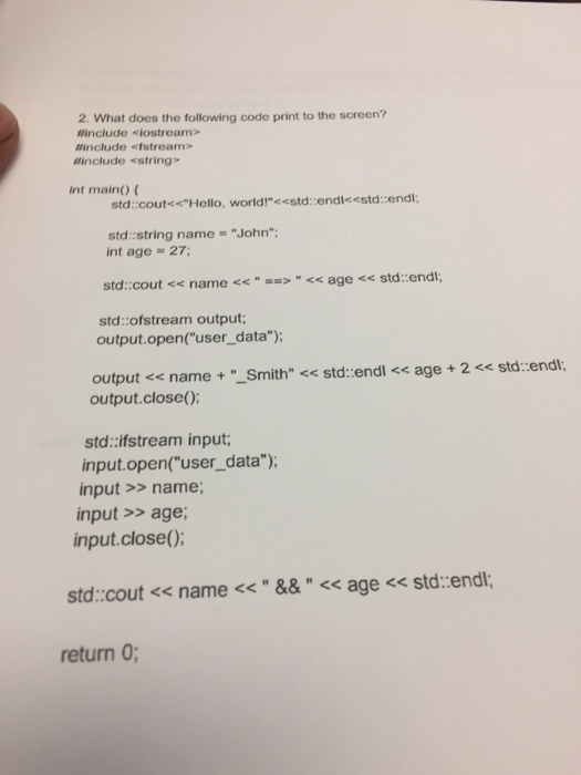  2. What does the following code print to the screen? include
