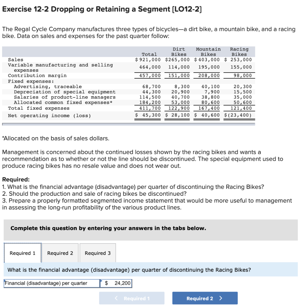  Exercise 12-2 Dropping or Retaining a Segment (LO12-2] The Regal Cycle