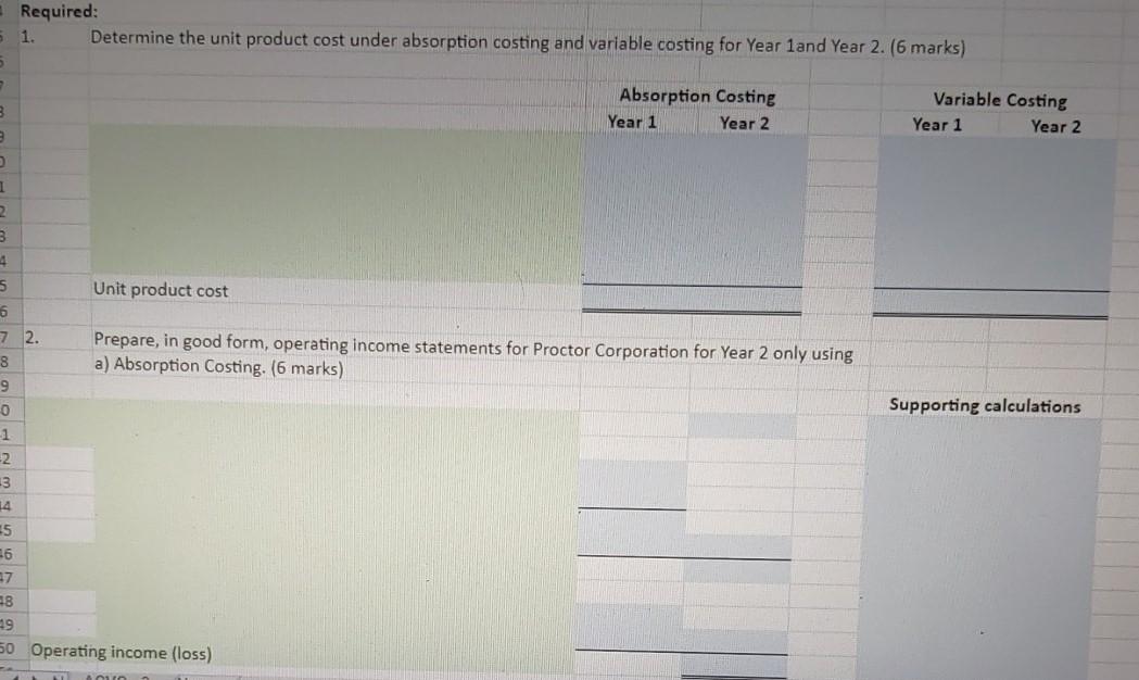 operations first two years appear below: $70 Selling price per unit Variable