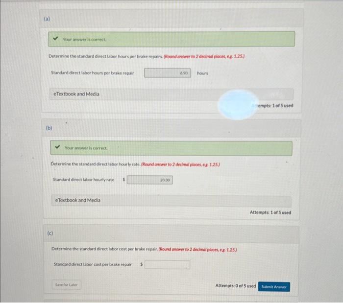the standard labor cost of a typical brake repair. The following data